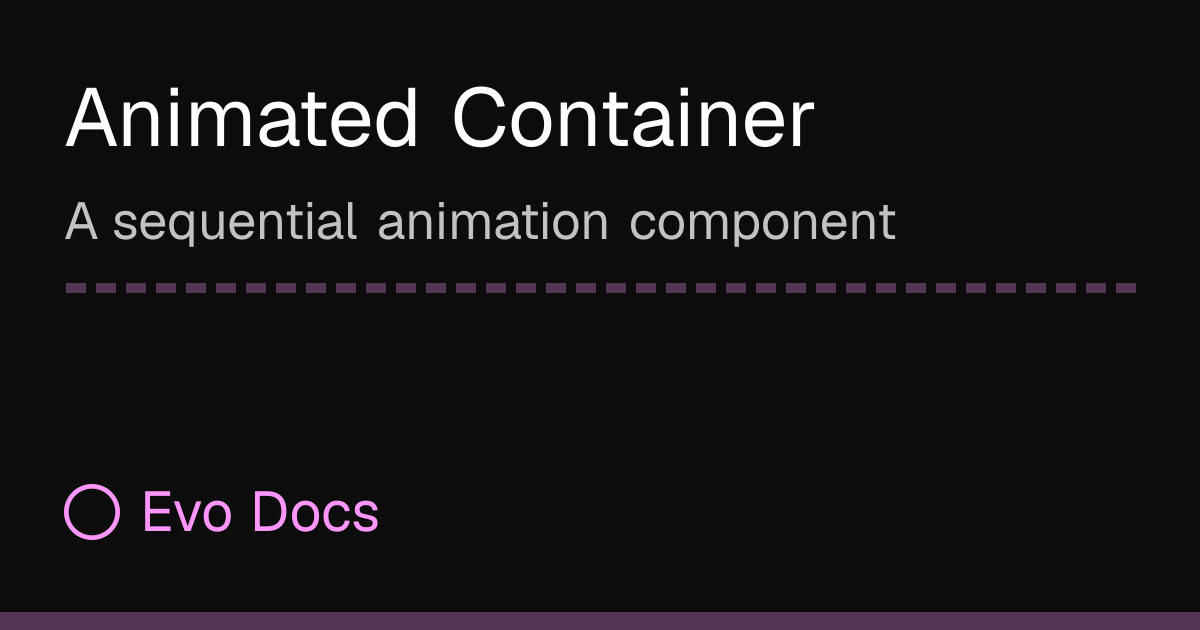 Animated Container - Michsky Docs