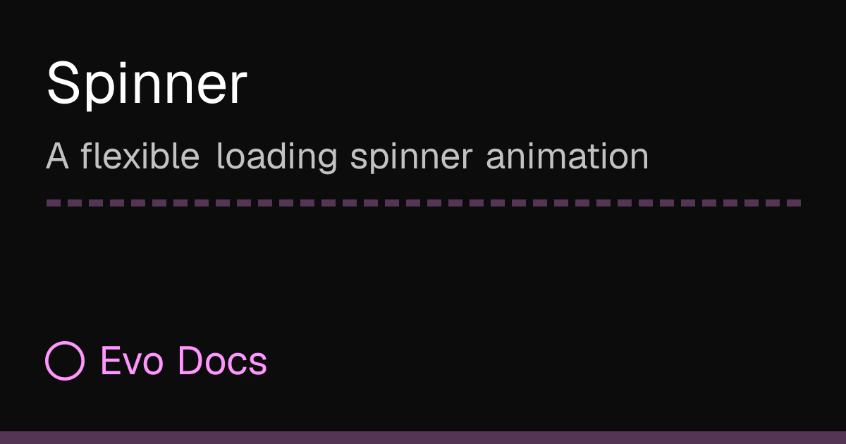 Spinner - Evo Docs