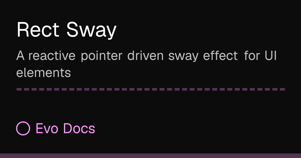 Rect Sway - Evo Docs